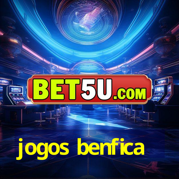 jogos benfica